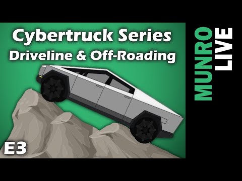 Cybertruck E3 -  Driveline & Off-Roading