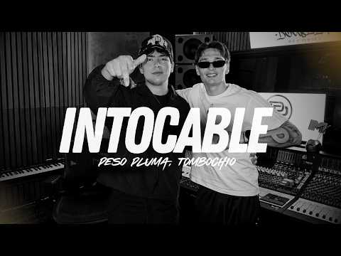 Peso Pluma, Tombochio - INTOCABLE (Letra/Lyrics) 🎵 | Canción Completa