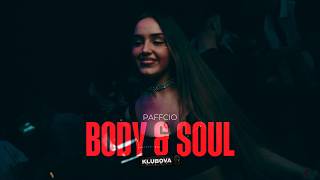 PAFFCIO - Body & Soul (KLUBOVA REMIX) ⚡️