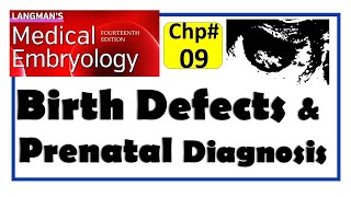 Langman Chapter#9 | Birth Defects & Prenatal Diagnosis | Embryology | Dr Asif Lectures