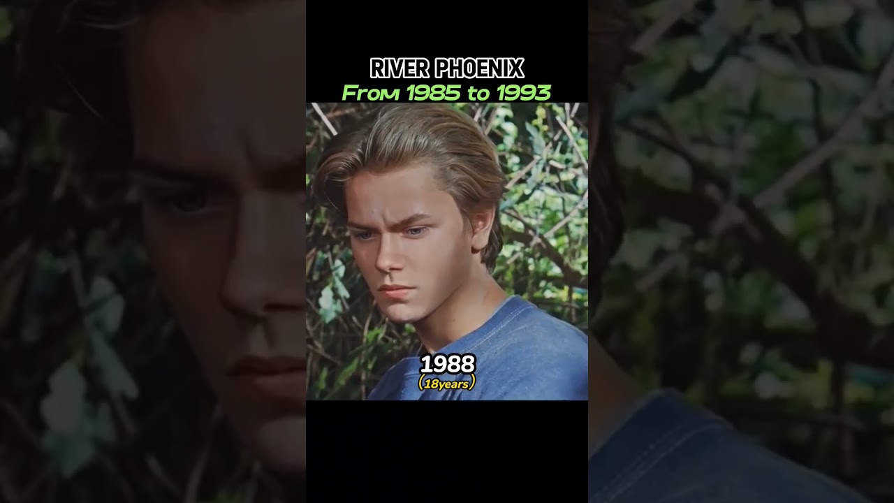river Phoenix through theyears