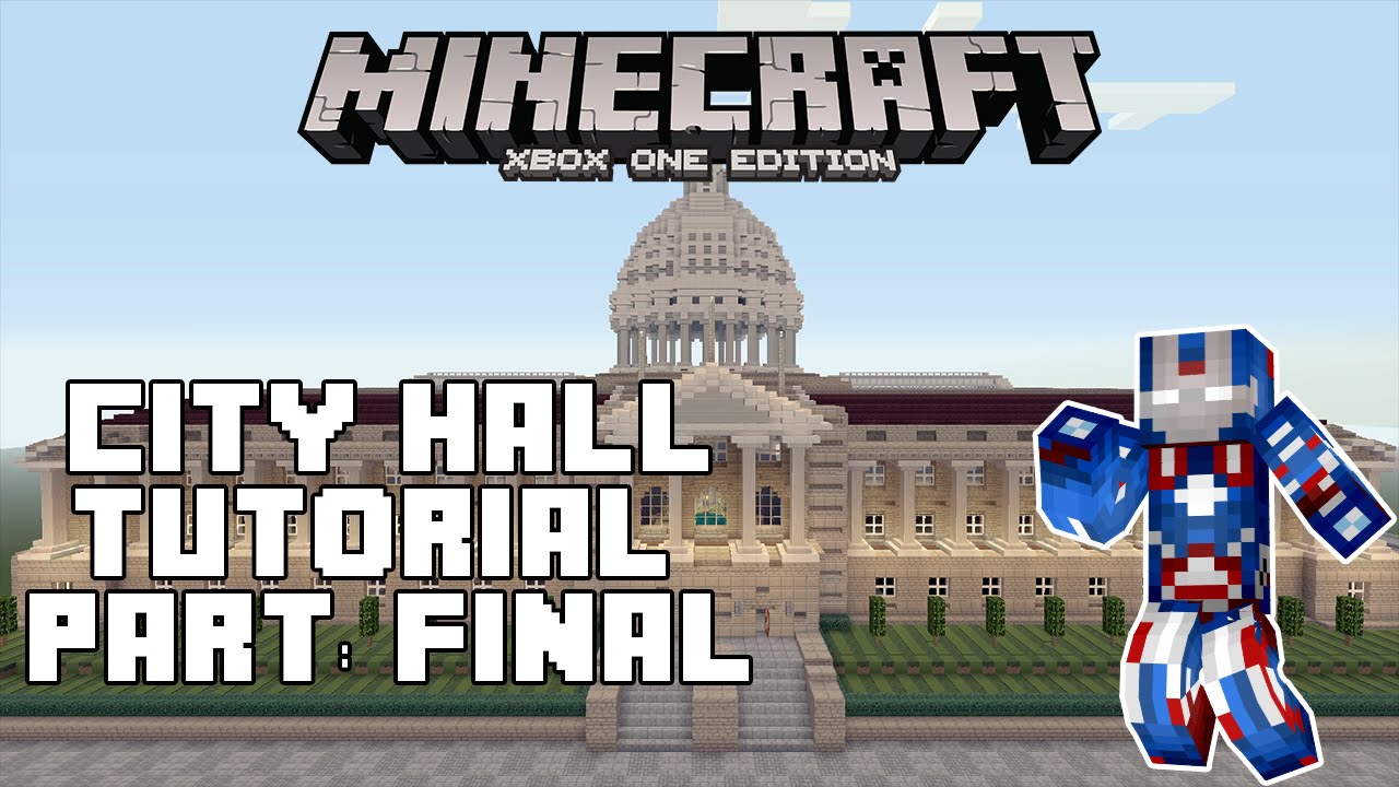 Minecraft Xbox One: City Hall Tutorial - Part: Final! (Xbox,Ps,PC,PE ...