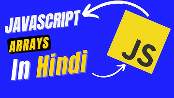 Arrays in Javascript Tutorial (Hindi/Urdu) | Javascript for beginners ( Hindi/Urdu) | push unshift