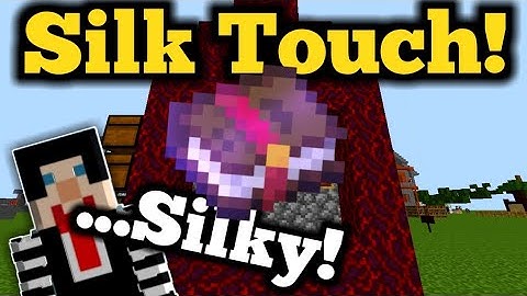 How to Use Silk Touch and How to Get it in Minecraft 1.16