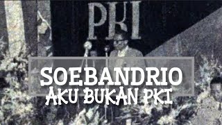 Soebandrio : Dari Diplomat Revolusi Hingga Jeruji Besi