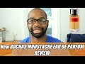 NEW ROCHAS MOUSTACHE EDP  REVIEW