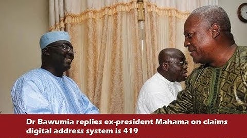 Bawumia replies Mahama on digital address system