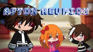 Afton Reunion Movie || Part 1/3 ||  x || Read Description