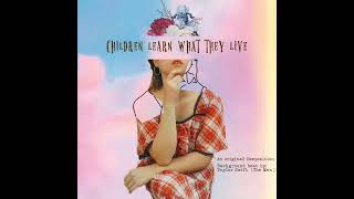 Children what they live Composed by Adilyn Montejo Profile