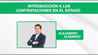 Conferencia 1 : Introducción a las contrataciones en el Estado