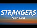 Kenya grace  strangers lyrics