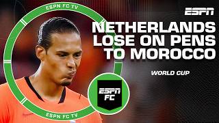 ‘Van Dijk SHOULD HAVE STEPPED UP!’ Netherlands lose on penalties to Morocco | World Cup | ESPN FC