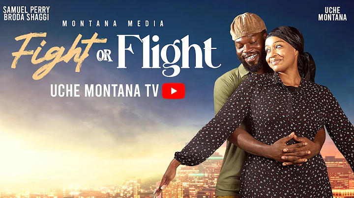 FIGHT OR FLIGHT ONLINE  - UCHE MONTANA, SAMUEL PERRY (BRODA SHAGGI), Latest 2025 Nigerian Movie thumbnail