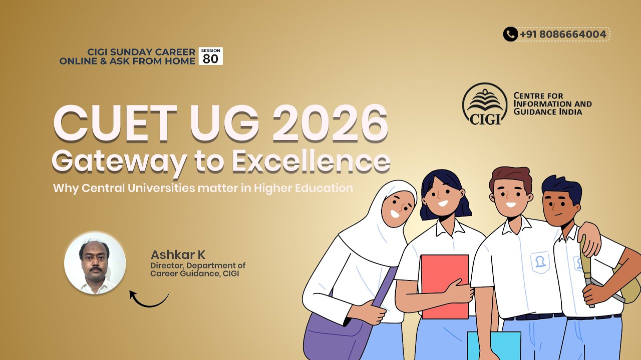 CUET UG 2026: Your Gateway to Excellence! 🚀 | Askar K | CIGI