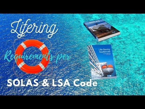 Life ring - What is Lifebuoy or Lifering? Its requirements as per SOLAS Regulation and LSA Code