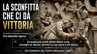 XXII DOMENICA DEL TEMPO ORDINARIO. ANNO A 