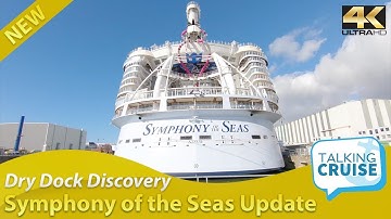 Dry Dock Discovery - Symphony of the Seas - Hyperlapse Construction Tour