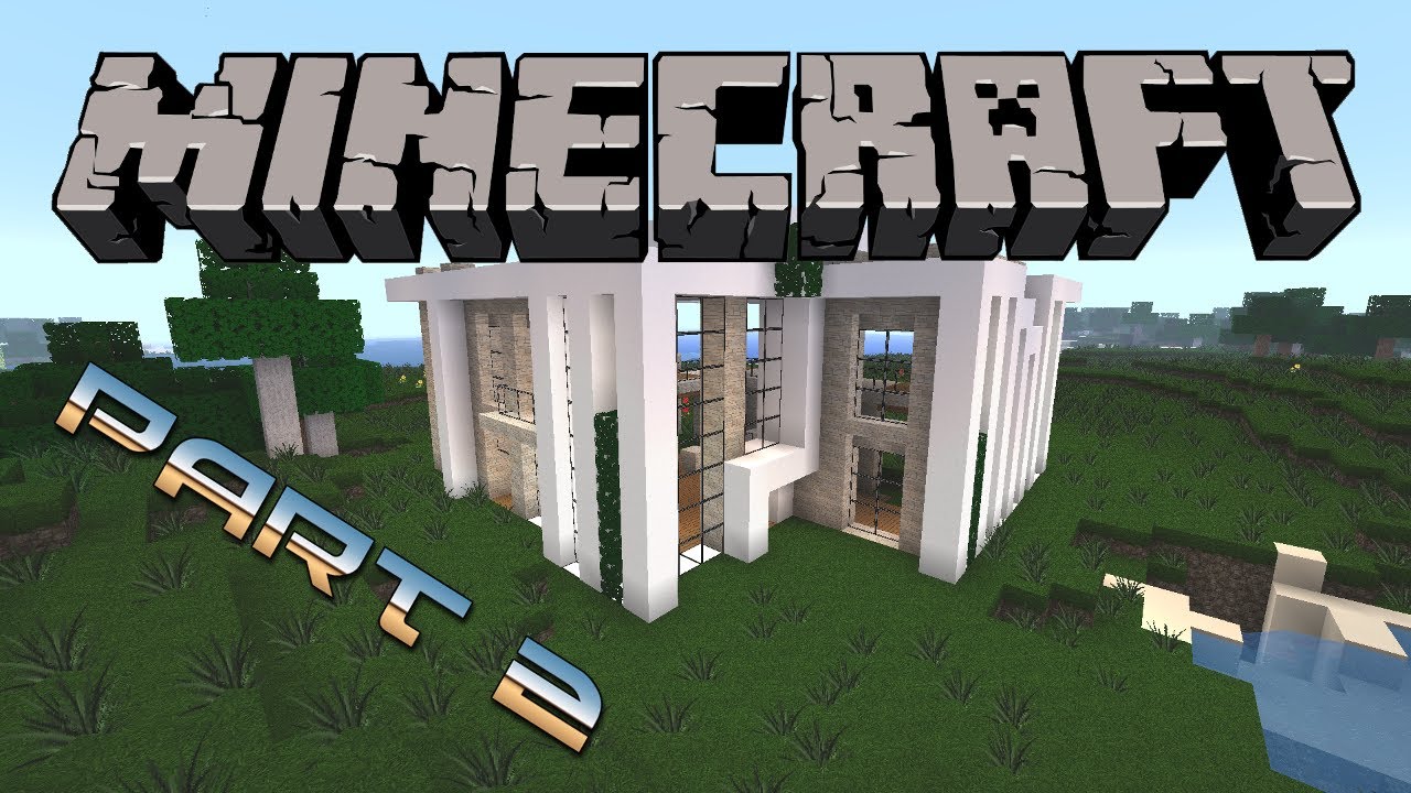 Minecraft : Modernes Haus bauen #3 Deutsch/German Part 2 - Youube ^ Minecraft : Modernes Haus bauen #3 Deutsch/German Part 2 - Youube