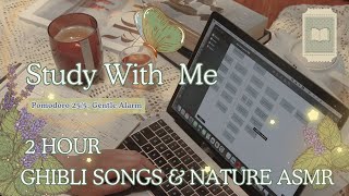 ✨🌿2 Hours Study With Me | Pomodoro 25/5 | Ghibli Songs & Cottage Ambience | Focused & Organized
