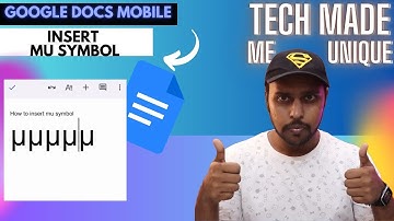 How to insert mu symbol in Google docs mobile | how to add mu sign in google docs mobile