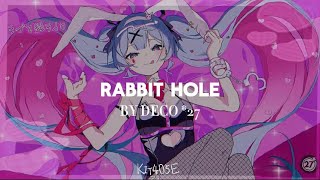 Rabbit Hole - Deco *27  [LYRICS]