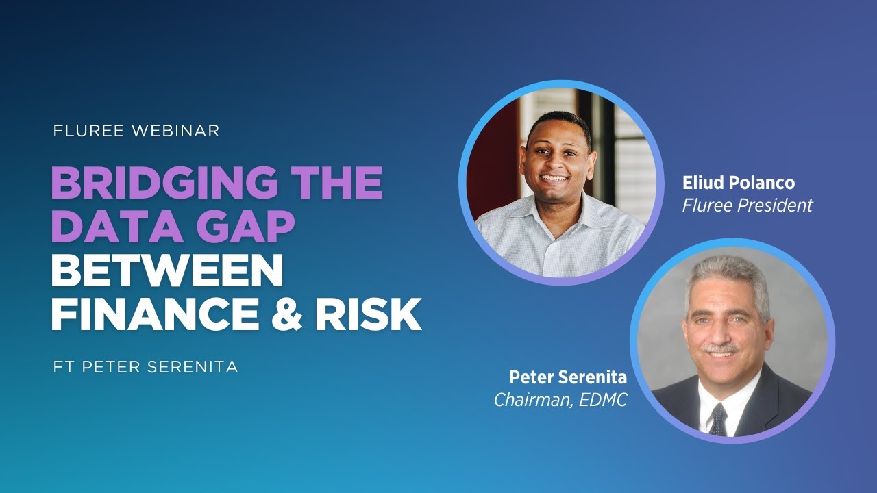 Fluree Webinar: Bridging the Gap Between Data & Finance with Peter ...