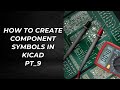 How to Create Custom Symbol in Kicad