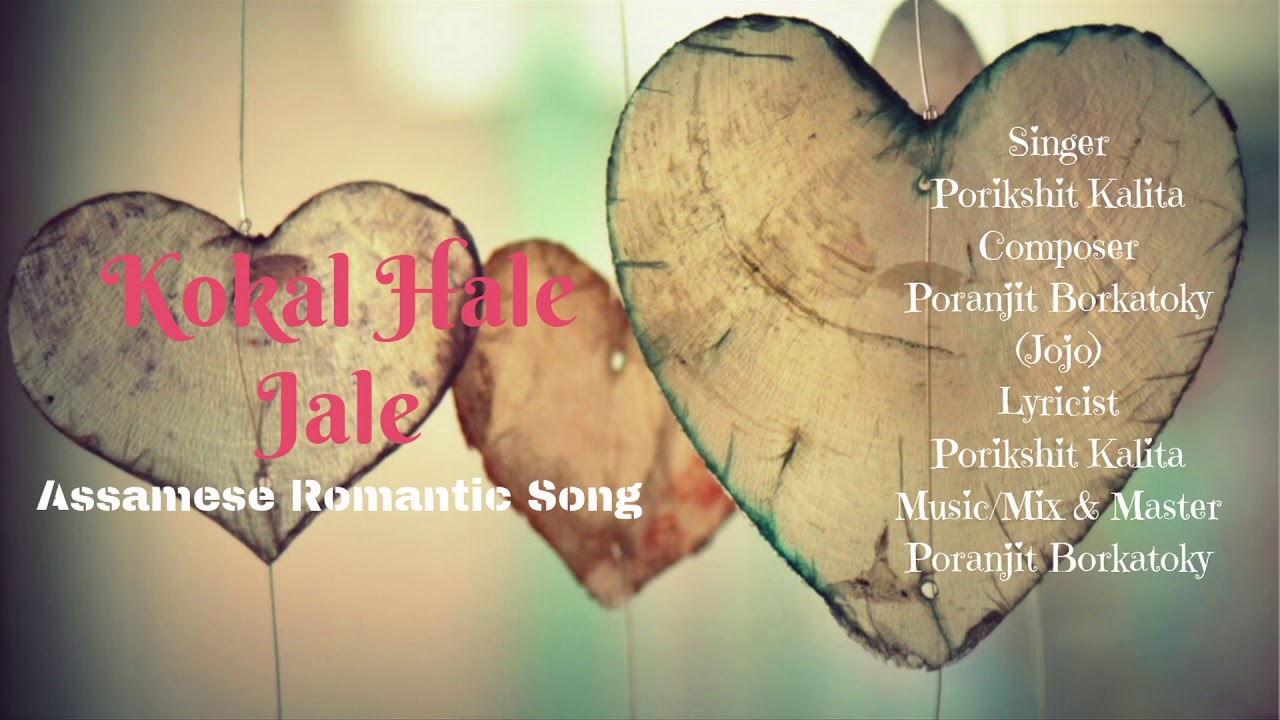 Kokal Hale Jale  New Assamese Song  Porikshit Kalita