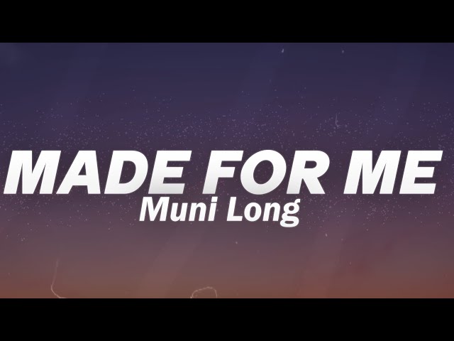 Muni Long - Made For Me (Lyrics) class=