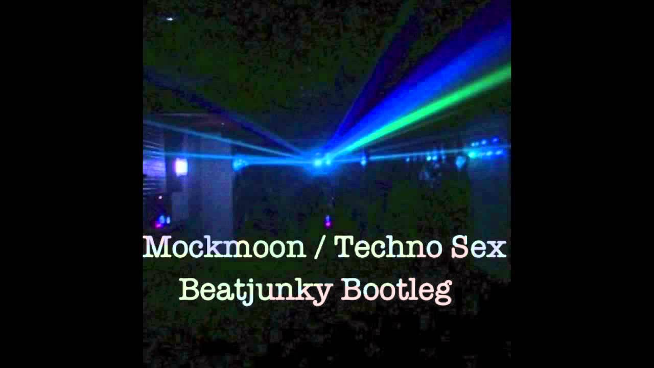 Mockmoon vs Technosex - Beatjunky Bootleg