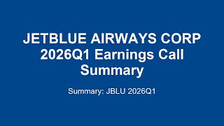 JETBLUE AIRWAYS CORP 2026Q1 : JetBlue's 2026 Q1: Fuel Crisis & Guidance SHOCK!
