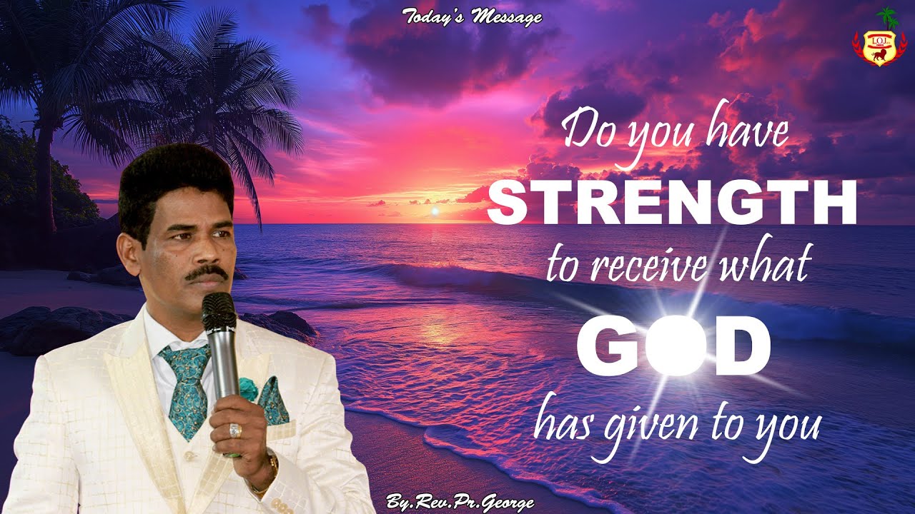 DO YOU HAVE STRENGTH TO RECEIVE WHAT GOD HAVE GIVEN TO YOU - YouTube