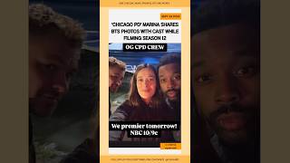 Chicago PD Marina Squerciati Shares BTS With Cast While Filming Season 12 #chicagopd