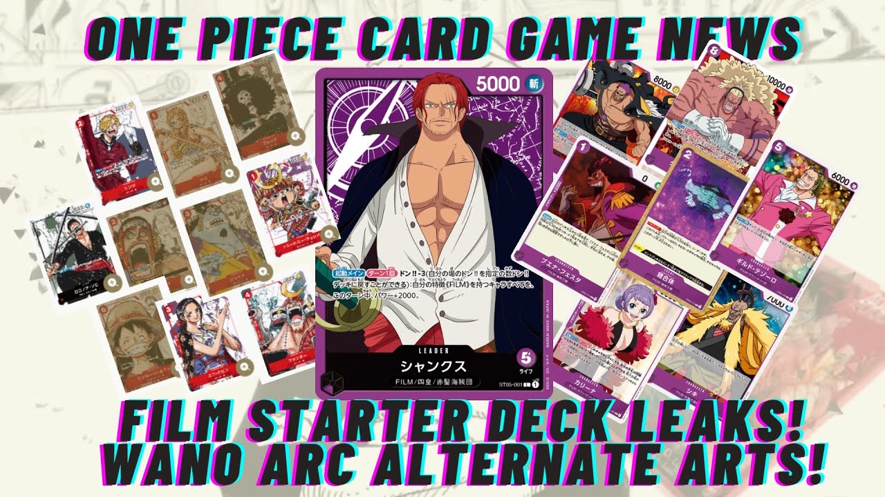 OPCG News FILM STARTER DECK Leaks & WANO ARC Alternate Art Cards! (One Piece Card Game News