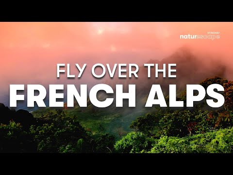 FLY OVER THE FRENCH ALPS IN 4K | 1 HOUR OF RELAXING AMBIENT NOISE