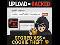 Stored XSS Files Can STEAL Your Cookie in SECONDS - POC