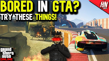 10 Things To Do When BORED In GTA Online