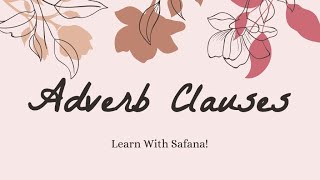 شرح قاعدة Adverb clauses