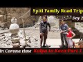 Spiti Valley Road Trip by Car | Spiti Valley | Kalpa To Kaza Part 1 | Day 2 | At 15000 feet |