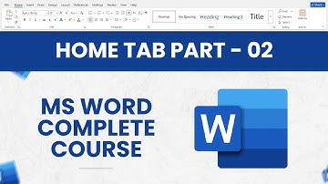 MS Word Home Tab Part - 02 in Urdu & हिंदी |  Microsoft Word Complete Course for Beginners