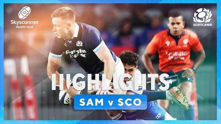 FULL HIGHLIGHTS | Samoa v Scotland | Skyscanner Pacific Tour