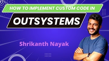 How to write your own code in Outsystems