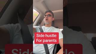 Side hustle for parents