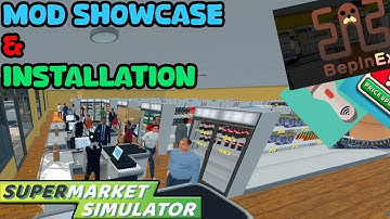 Mod Showcase & Installation Guide / Supermarket Simulator