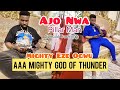 Pillar man  ajo nwa  special track to mighty eze ogwu  aaa mighty god of thunder 
