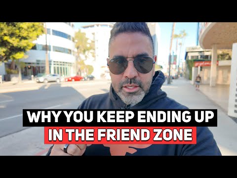 Don't Get Put in The Friend Zone