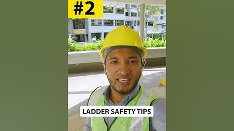 Ladder Safety Video Part 2 (English)