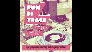 Run di Track Mixtape 2015  - Misled Sound