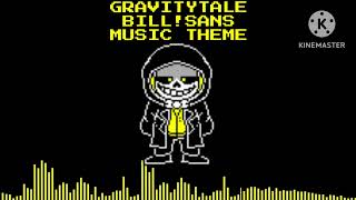 GRAVITYTALE BILL Sans with echo Music theme