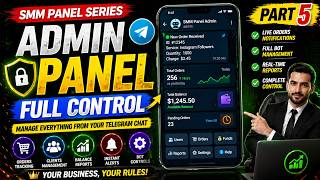 👉 Control Your SMM Panel via Telegram 🔐 Admin Bot Setup (Full Guide) | Part 5